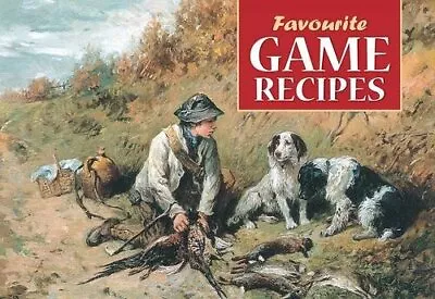 Favourite Game Recipes Thorburn Archibald Used; Good Book • £2.23