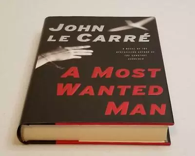 A Most Wanted Man By John Le Carré (2008 Hardcover) W/Dust Jacket • $3.74