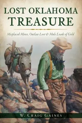 Lost Oklahoma Treasure Oklahoma Paperback • $14.29