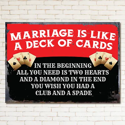 MARRIAGE CARDS Retro Metal Sign Man Cave Bar Pub Plaque Party Vintage Gift • £6.50