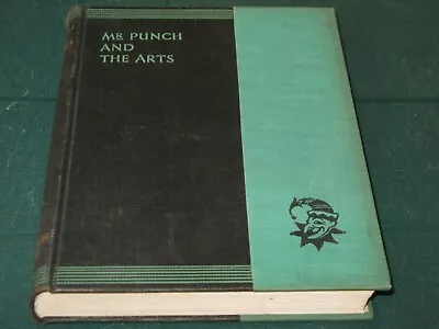 The New Punch Library No.6 - Mr Punch And The Arts H/b Book Circa 1930`s • £1.49