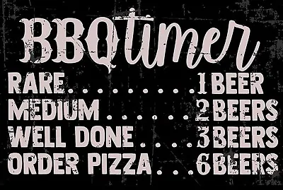BBQ Timer Beer Funny 8  X 12  Aluminum Metal Sign • $12.99