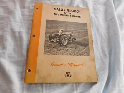 Massey Ferguson MF 135 Owner's Manual Side Mounted Mower • $5.49