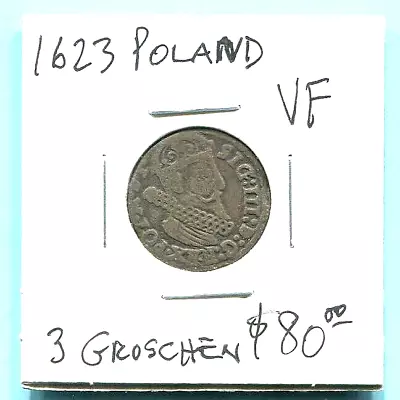 Poland - Beautiful Historical Sigismund Iii Silver  3 Groschen 1623  Km# 31 • $64.45