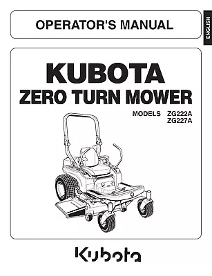 Kubota ZG222A ZG227A Zero Turn Ride-On Mower Operator Operation Manual - CD • $23.95