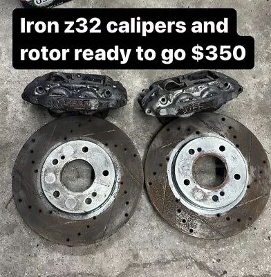 Nissan Z32 Iron Rotors And Calipers • $350