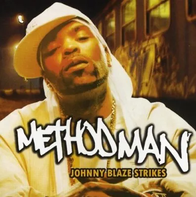 Method Man - Johnny Blaze Strikes - Method Man CD 82VG The Cheap Fast Free Post • £20.98