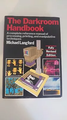 The Darkroom Handbook-Michael Langford • £1