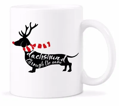 Dachshund Mug Weiner Dog Mugs Dachshund Through The Snow Christmas Coffee Mug • $14.99