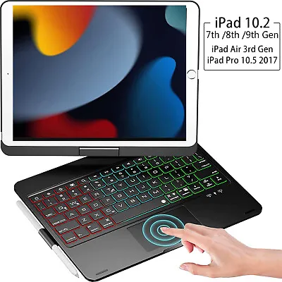 For IPad 7th 8th 9th Gen 10.2  360° Rotate Backlit Keyboard Case With Touchpad • $69.99