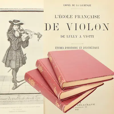 FRENCH VIOLIN SCHOOL MUSIC HISTORY MAESTRO LULLY VIOTTI Laurencie 3 VOL SET 1922 • $245.35