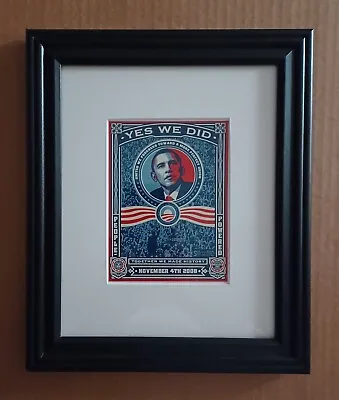 2008 Obama  Yes We Did  Campaign Sticker By Shepard Fairy - Matted & Framed • $29.99