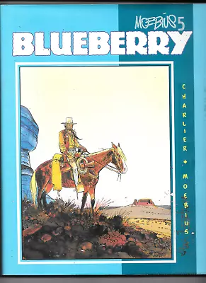 Moebius 5 Blueberry 1990 Signed 1190/1500 Hardcover 172 Pp VF Heavy Metal Art • $419.36