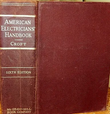 $29 • Buy American Electricians Handbook By Croft 1948 Sixth Edition Practical Electrical 