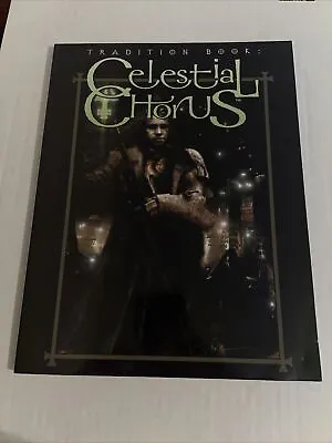 Tradition Book Celestial Chorus Mage The Ascension White Wolf RPG Book WW4665 • $19.95