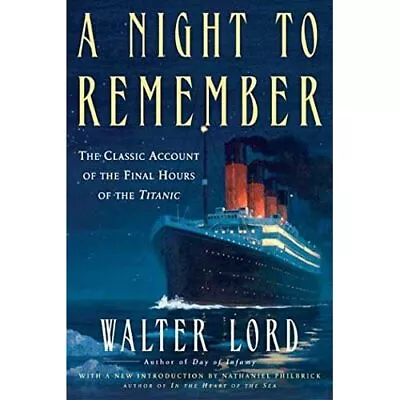 A Night To Remember - Paperback NEW Lord Walter 2008-02-04 • £14.49