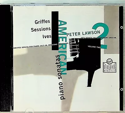 PETER LAWSON- American Piano Music Vol. 2 Griffes/Sessions/Ives Sonatas CD • £6.99