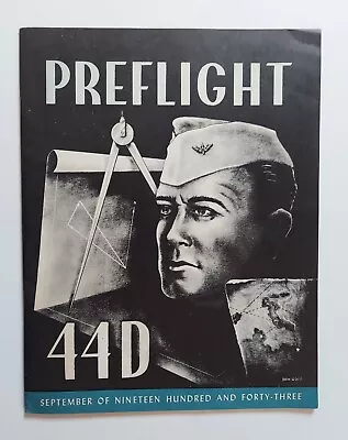 Preflight Class Of 44D US Army Air Force Maxwell Field Alabama Sept '43 Magazine • $19.95