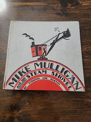  Mike Mulligan And His Steam Shovel   Virginia Lee Burton ~ 1939 ~ 1st Edition  • $34.99