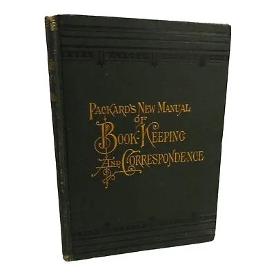 Packards New Manual Of Book Keeping And Correspondence 1892 • $39.99