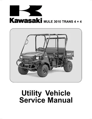 Kawasaki Mule 3010 Trans 4x4 2005 New Service Manual KAF620 Free Shipping • $48.85