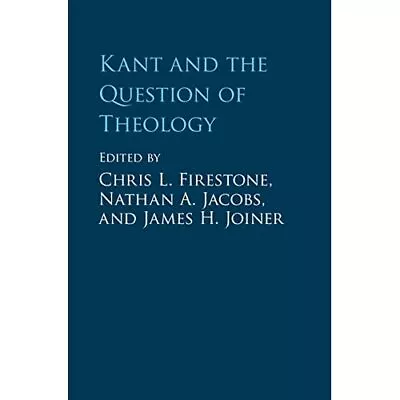 £26.99 • Buy Kant Question Theology James H. Joiner Chris L. Firesto… Hardcover 9781107116818
