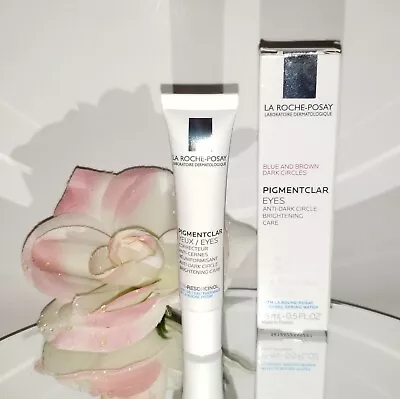 La Roche-Posay Pigmentclar Eyes Anti Dark Circles Brightening Care Cream 0.5oz • $36.99