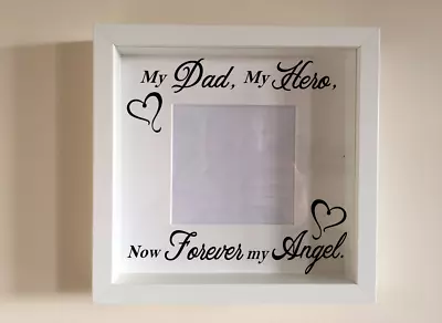 £2.49 • Buy Box Frame Vinyl Decal Sticker Wall Art Quote My Dad. My Hero, My Angel