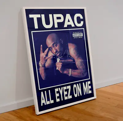 2Pac Tupac Shakur All Eyez On Me Poster Art Album Print • £12.99