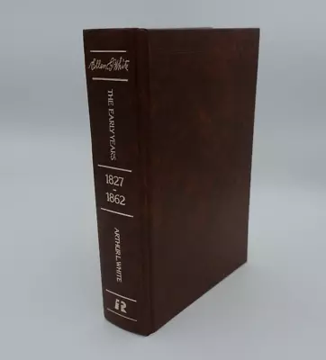 Ellen G White: The Early Years 1827-1862 - Hardcover • $18