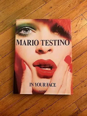 In Your Face - Mario Testino (Paperback) • $75