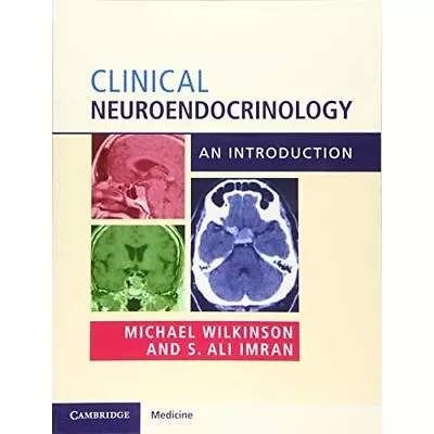 Clinical Neuroendocrinology An Introduction Michael Wilkinson … 9781316645192 LN • $40.15