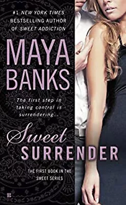 Sweet Surrender Mass Market Paperbound Maya Banks • $5.76