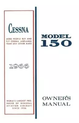 Cessna 1966 Model 150 Owner's Manual (Paperback) • $31.33