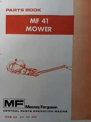 Massey-Ferguson MF 41 Three-Point Tractor Implement Sickle Mower Parts Manual • $67.99