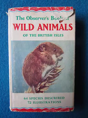 The Observer's Book Of WILD ANIMALS W.J. Stokoe 1965 Collectable Hardback Book 5 • £7.99