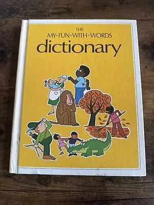 Vintage 1974 The My-Fun-With-Words Dictionary Book One A-K Hardcover Book • $69.99