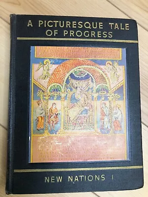 A Picturesque Tale Of Progress New Nations 1935 Part  1 • $15