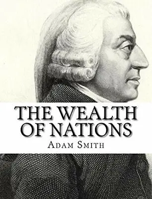 $47.34 • Buy The Wealth Of Nations.by Smith  New 9781505577129 Fast Free Shipping<|