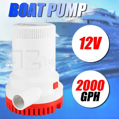 $34.89 • Buy 12V 2000GPH Submersible Bilge Water Pump Fishing Boat Caravan Camping Campervan