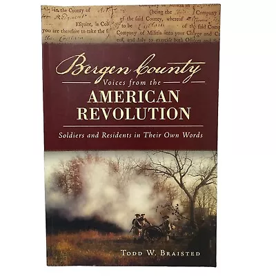 Bergen County Voices From The American Revolution Book Softcover NJ • $14.95