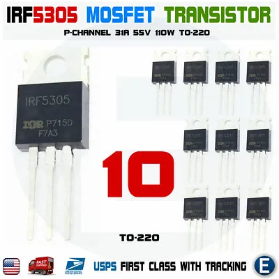 10PCS IRF5305 IRF5305PBF Mosfet Transistor P-Channel 31A 55V 110W TO-220 • $8.43