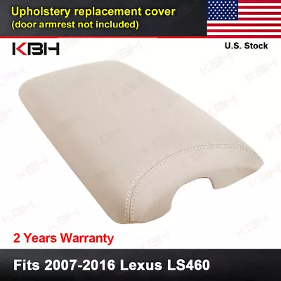 Fits 2007-2012 Lexus LS460 Leather Center Console Armrest Lid Cover Alabaster • $24.99