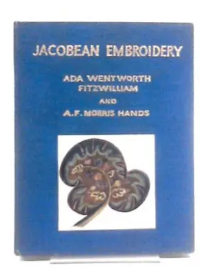 Jacobean Embroidery (Fitzwilliam And Hands - 1912) (ID:17688) • £44