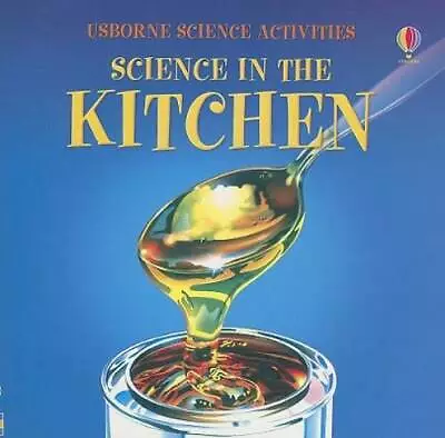 Science In The Kitchen (Science Activities) - Paperback - GOOD • $3.64