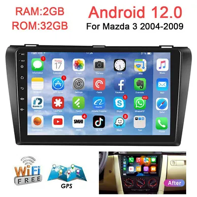 Android 12.0 Car Radio GPS Wifi Stereo MP5 Player For Mazda 3 2004-2009 2+32GB • $108.92