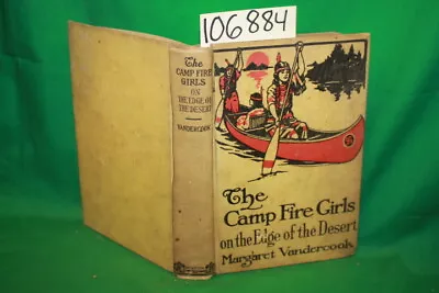 Vandercook Margaret The Camp Fire Girls On The Edge... • $40