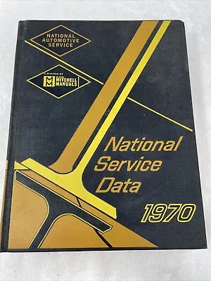 1970 Mitchell Manual National Service Data National Automotive Service Vintage • $12.99