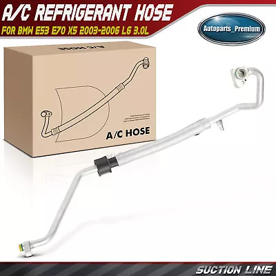 A/C AC Suction Line Hose Assembly For BMW E53 E70 X5 2003 2004 2005 2006 L6 3.0L • $32.99