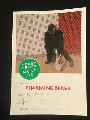 Charming Baker Everything Must Go Signed Poster Dface/banksy/obey Interest • £44.99